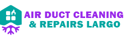 Air Duct Cleaning & Repairs Largo
